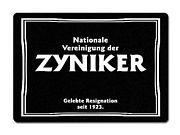 Nationale Vereinigung der Zyniker Gelebte Resignation seit 1923 