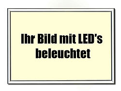Ihr Foto als Bild <br>mit LED�s beleuchtet !
