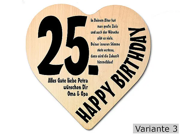 EUROPA günstig Kaufen-Herz Holzschild mit Wunschtext Geschenk zum 25. Geburtstag. Herz Holzschild mit Wunschtext Geschenk zum 25. Geburtstag <![CDATA[Geschenk zum 25. Geburtstag: Holzschild in der Größe 18x18x1 cm. Als Material werden europäische Laubhölzer eingesetzt. Die