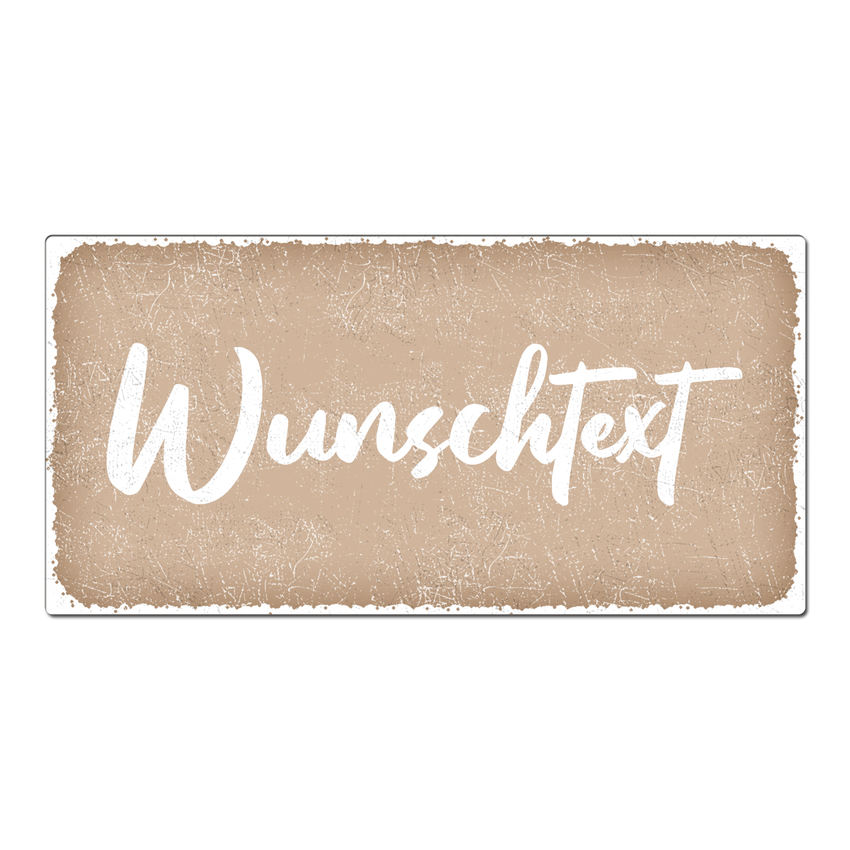 Aluschild im Vintage Look mit Wunschtext 300 x 150mm cappuccino