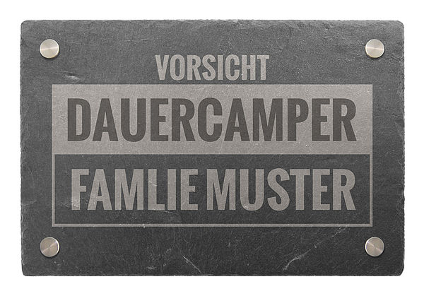 Türschild aus Schiefer 300 x 200 mm - Motiv Vorsicht Dauercamper