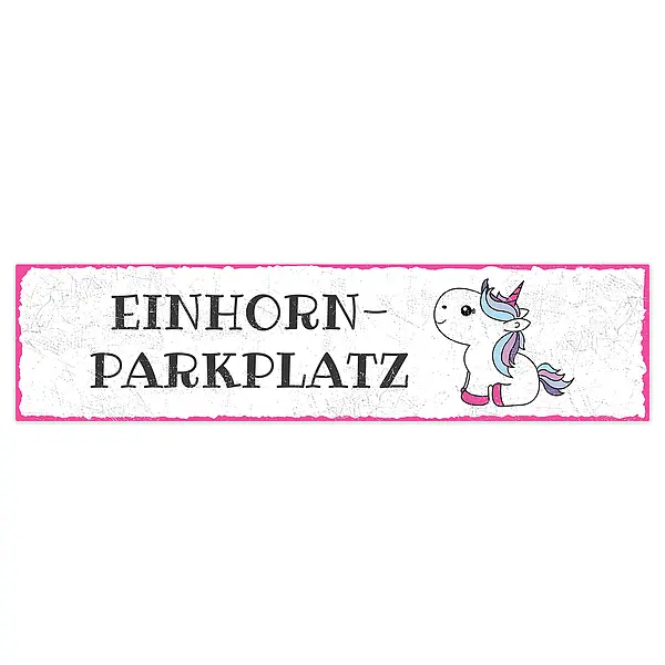 mit 300  günstig Kaufen-Parkplatzschild für ein Einhorn 300x75mm. Parkplatzschild für ein Einhorn 300x75mm <![CDATA[Warum den eigenen Parkplatz nicht mit einem besonderen Schild kennzeichnen? Oder im Garten oder im Hof einen besonderen Blickfang kreieren? Das kleine bu