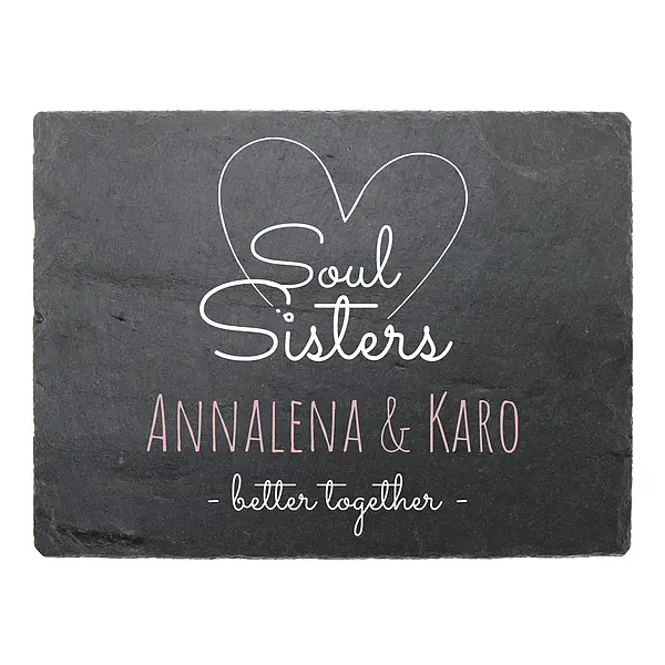 Geschenk für beste Freundinnen - Schiefertafel mit Namen - Soul Sisters