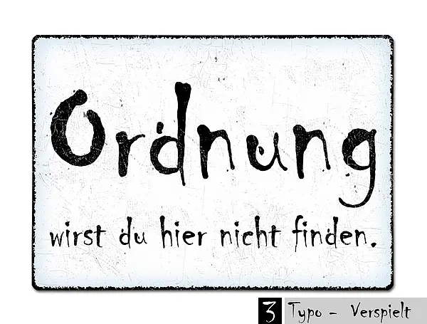 Spruch für Vintage Stil Schild