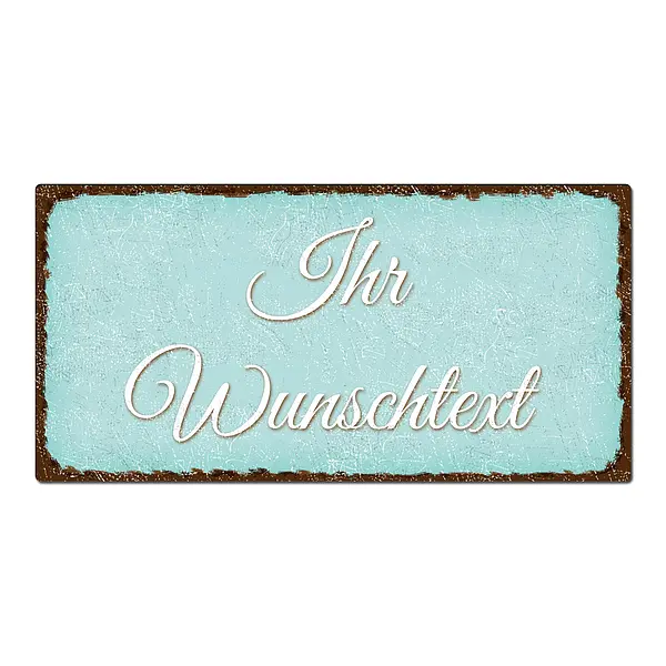 Vintage Schild mit Wunschtext