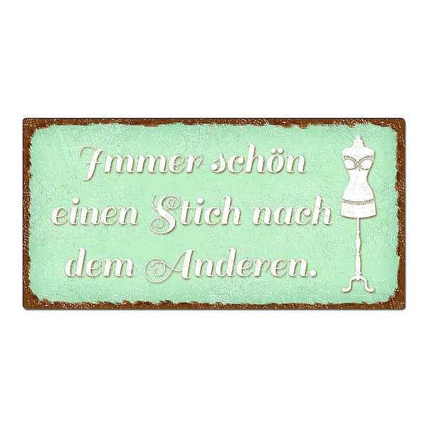 Vintage Schild mit Spruch