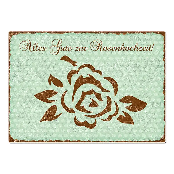 Alles Gute zur Rosenhochzeit - Schild A4