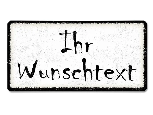 Vintage Schild mit Wunschtext