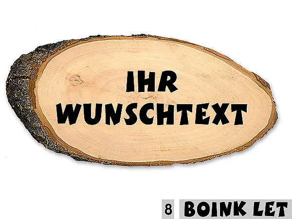Holzrindenschild Schriftart Boink Let
