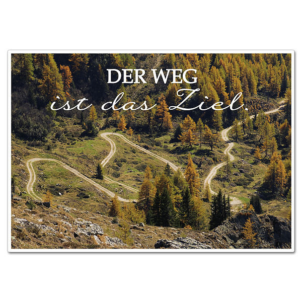 Schild mit Spruch Der Weg ist das Ziel A4 Geschenke online kaufen individuelle und Schild mit Spruch Der Weg ist das Ziel A4 Geschenke online kaufen individuelle und