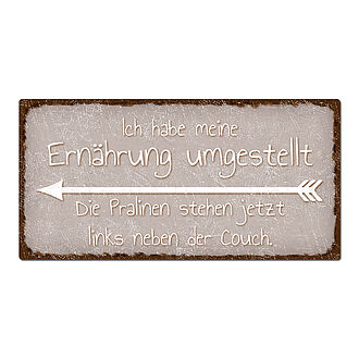 Vintage Schild mit Spruch Vintage Schild mit Spruch