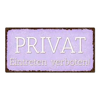 Vintageschild PRIVAT Eintreten verboten!