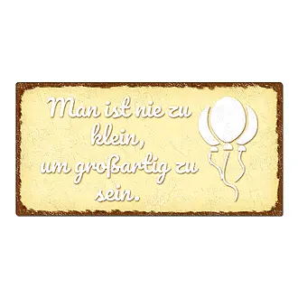 Vintage Schild mit eigenem Spruch