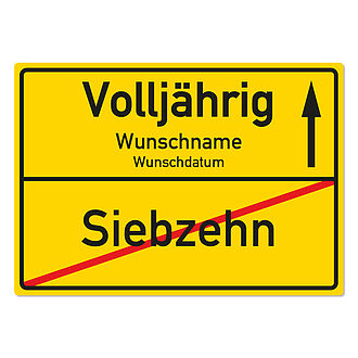 Schild zum 18. Geburtstag Schild zum 18. Geburtstag