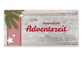 Schild "...besinnliche Adventszeit"