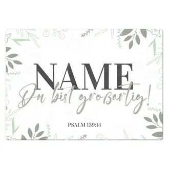 Schild "Du bist großartig" mit Name