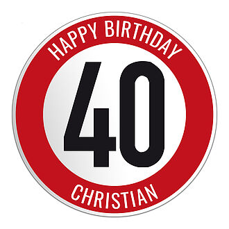 Geburtstagsschild zum 40.