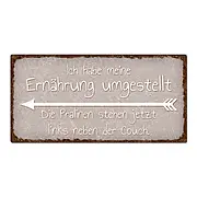 Vintage Schild mit Spruch