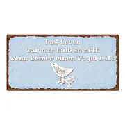 Vintage Schild mit Spruch