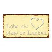 Vintage Schild mit Spruch