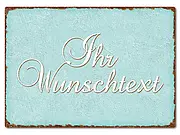 Farbiges Blechschild mit Wunschtext A4 pastelltürkis/braun