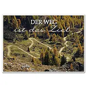 Schild  mit Spruch Der Weg ist das Ziel