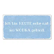 Vintage Schild mit Spruch